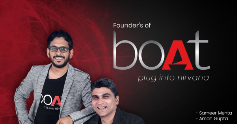 Aman Gupta and Sameer Mehta: How They Built boAt into India’s Leading Audio and Wearables Brand