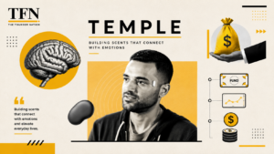 Temple founder with branding visuals highlighting the startup's emotion-led fragrance innovation following its pre-seed funding round.