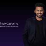 Showcaseme founder Aravind Nethi featured in a professional promotional visual.
