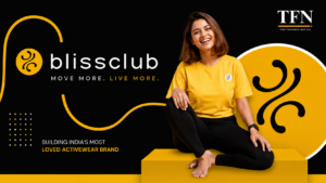 BlissClub founder and activewear brand featured in TFN graphic on its ₹160 crore funding and offline expansion