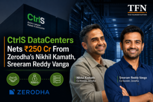 Nikhil Kamath and Sreeram Reddy Vanga featured in a TFN graphic about CtrlS DataCenters raising ₹250 crore in funding.