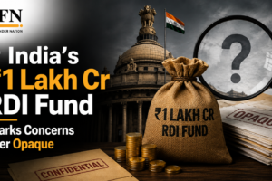 India’s ₹1 Lakh Cr RDI Fund Sparks Concerns Over Opaque