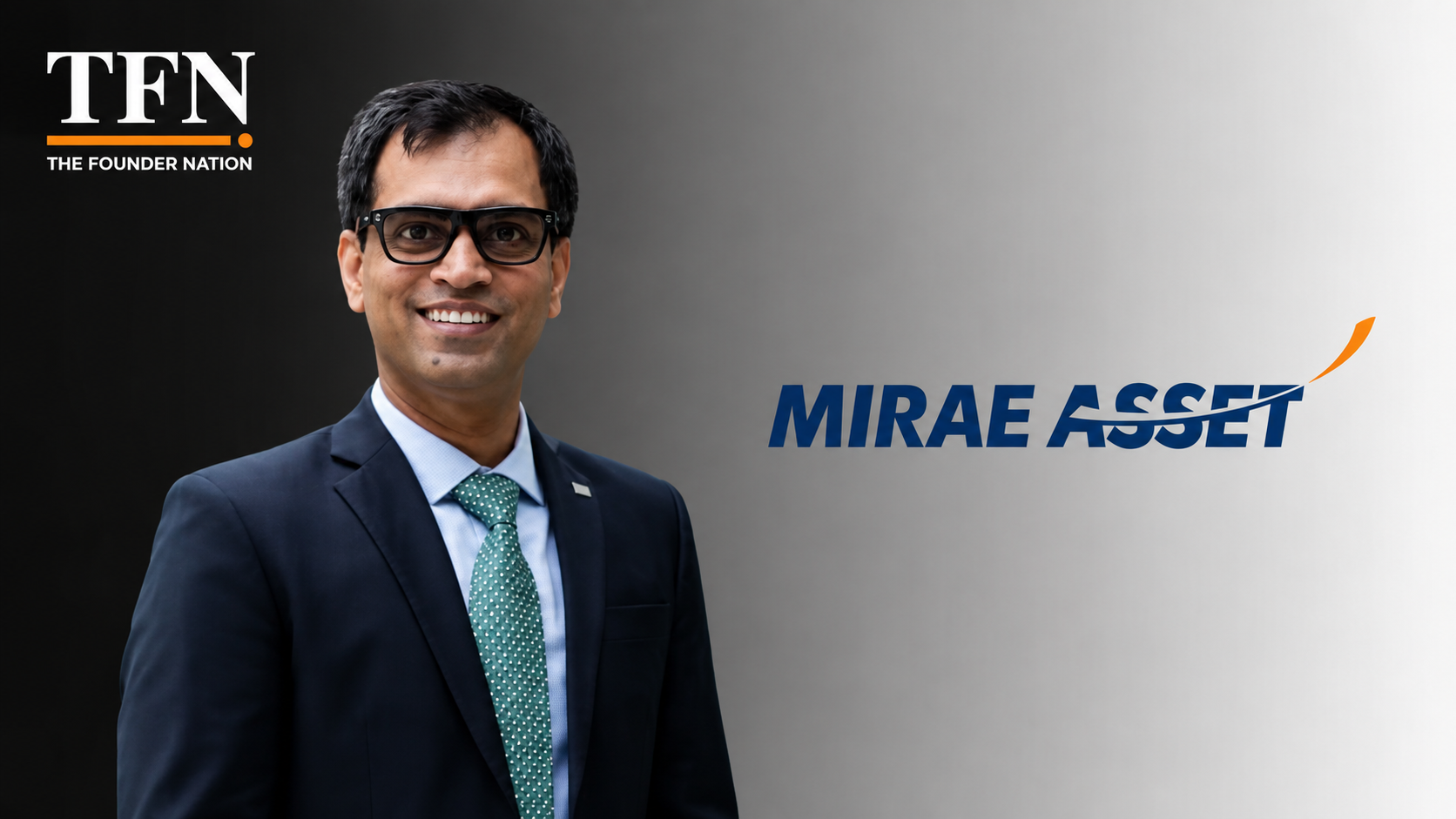 Mirae Asset India executive featured by The Founder Nation