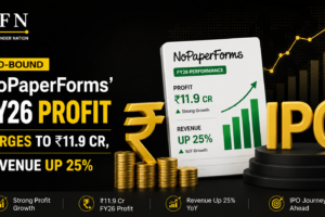 NoPaperForms FY26 Profit Surges to ₹11.9 Cr, Revenue Up 25%