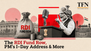 Illustration of the RDI Fund debate and Prime Minister’s Independence Day address in India.
