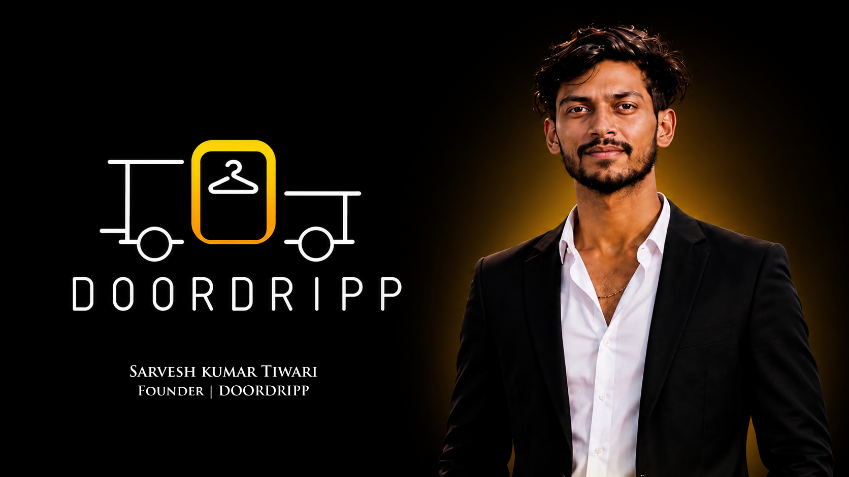 Sarvesh Kumar Tiwari, founder of DoorDripp, featured alongside the DoorDripp fashion delivery platform logo.