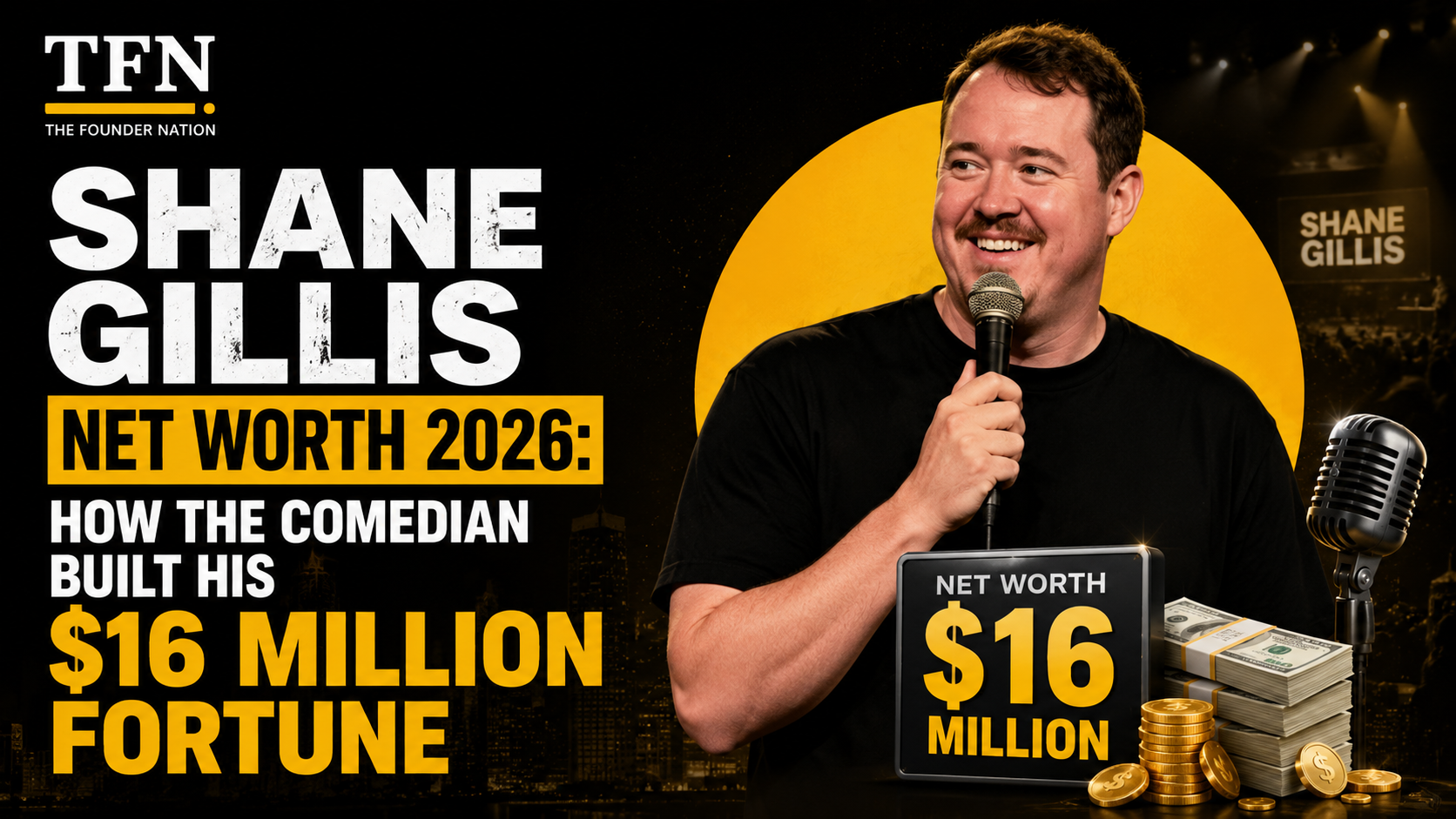 Shane Gillis portrait illustrating his estimated $16 million net worth in 2026 and rise as a successful comedian.