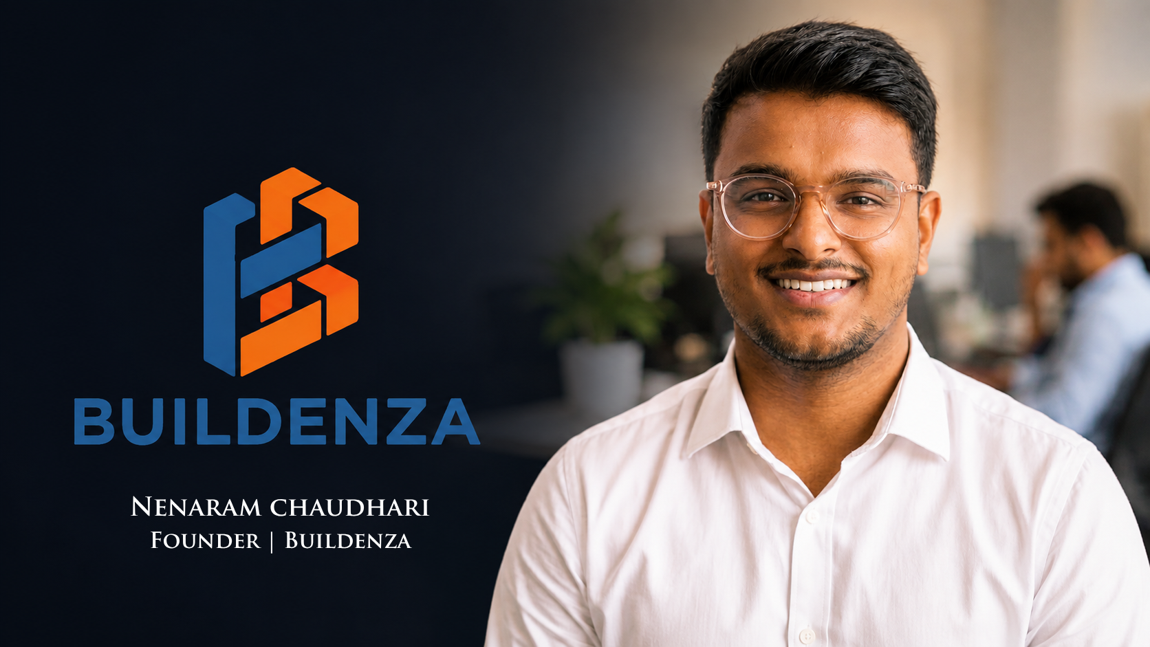 Buildenza founder with the Buildenza logo in a professional startup office setting.