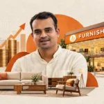 Furnishka founder featured with the company’s furniture showroom, home furnishings, and business growth visuals.